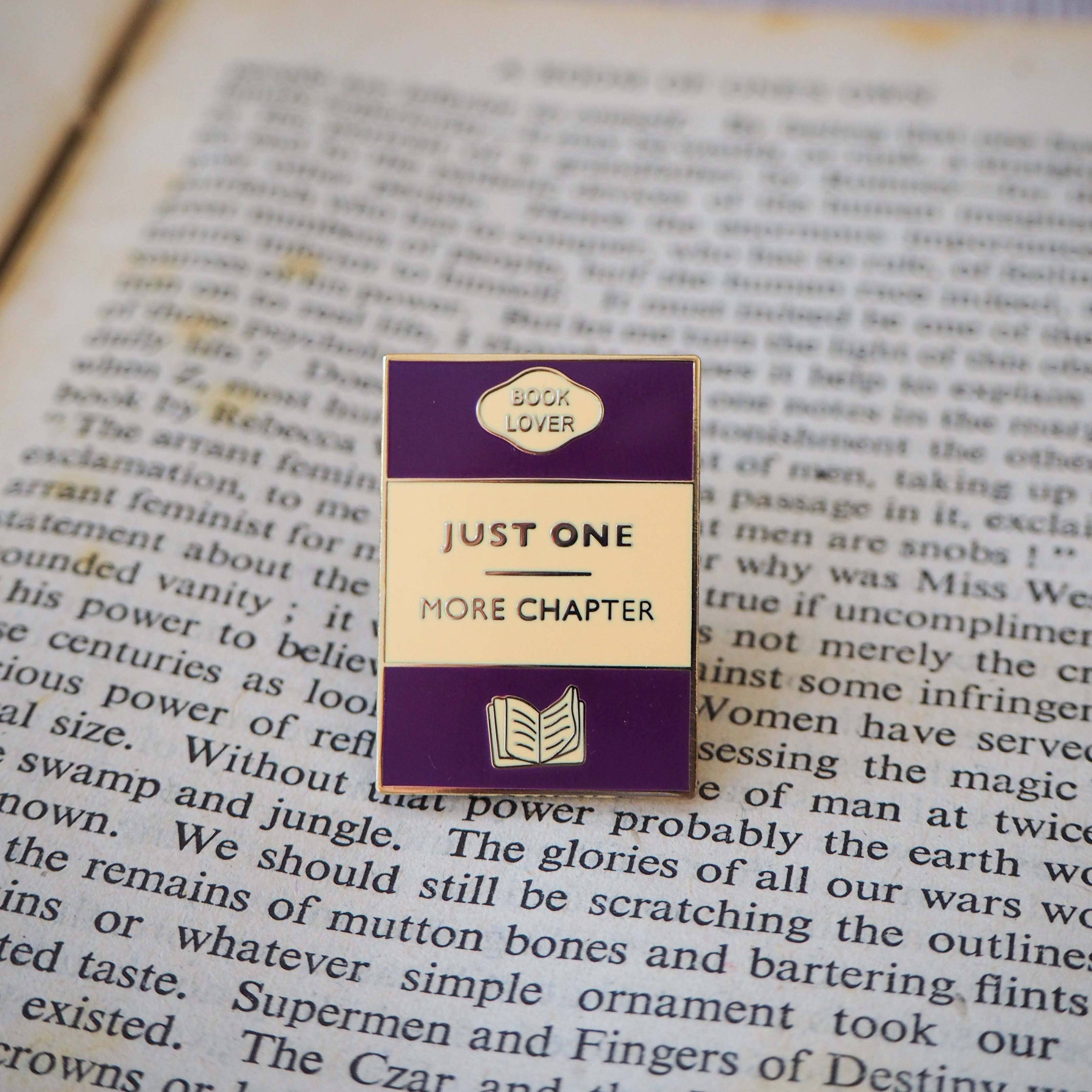 'Just One More Chapter' - Enamel Pin