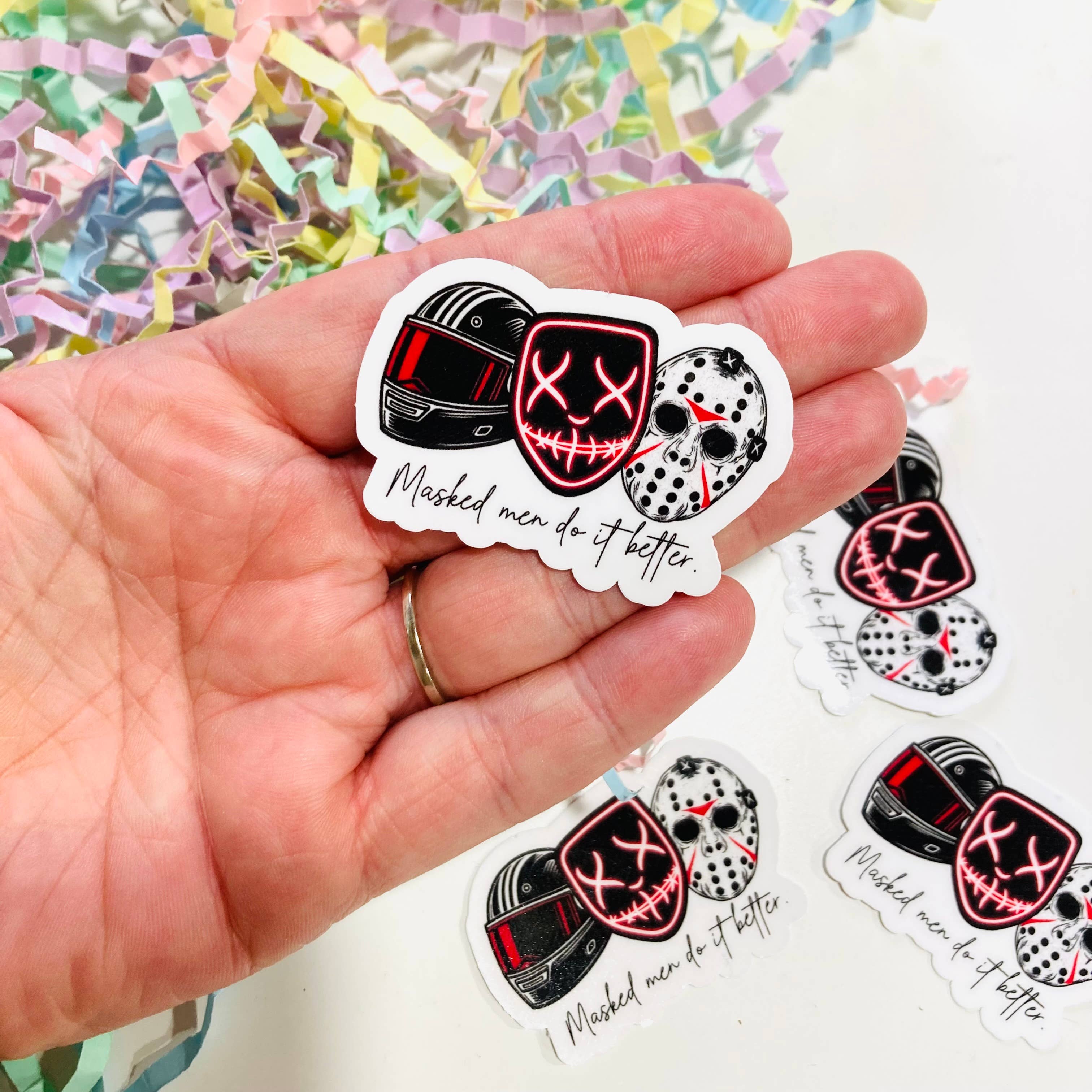 Masked Men Do it Better - Die Cut Sticker