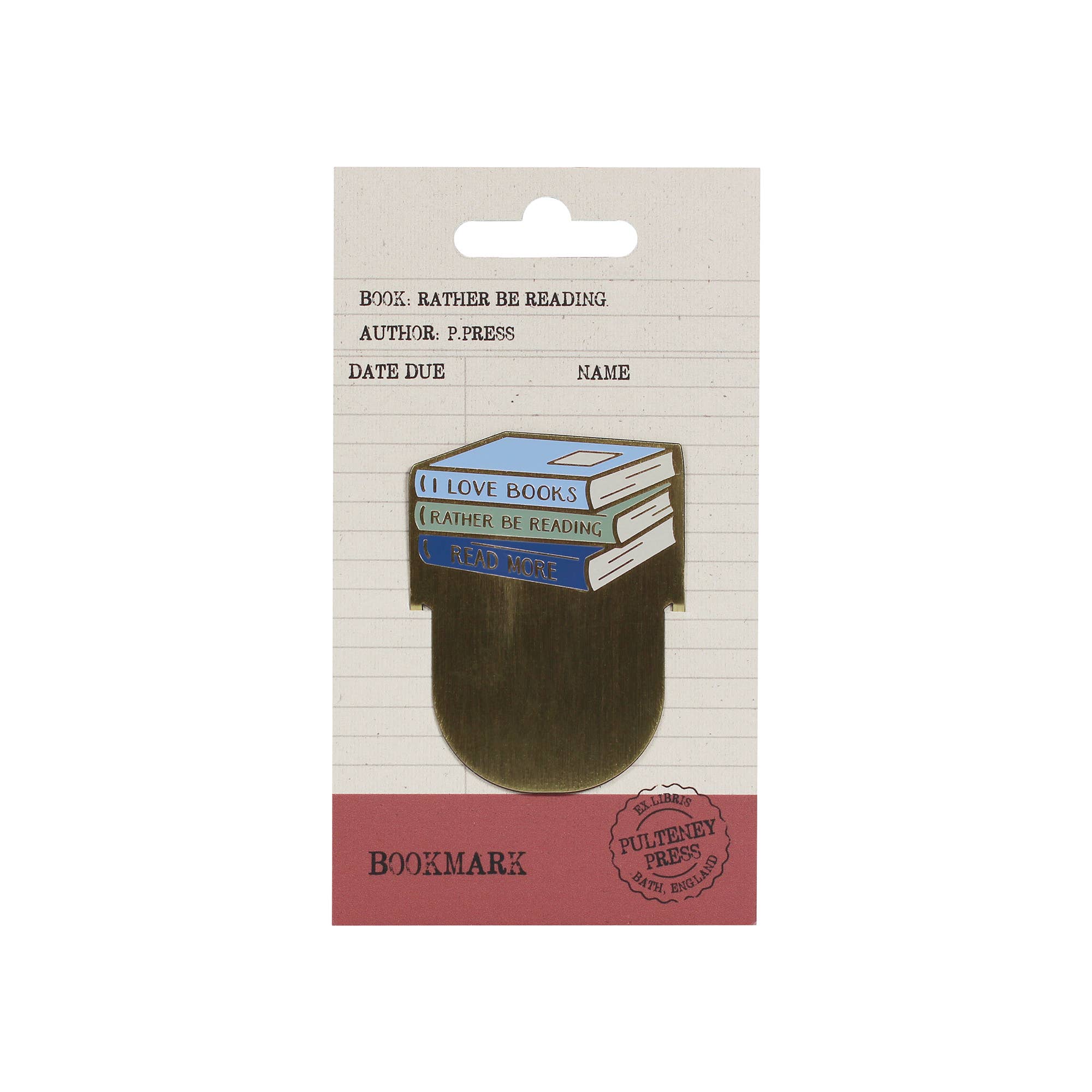 Rather Be Reading - Metal Bookmark