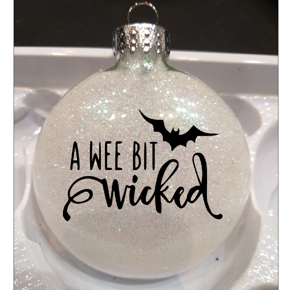 Wee Bit Wicked - Christmas Ornament