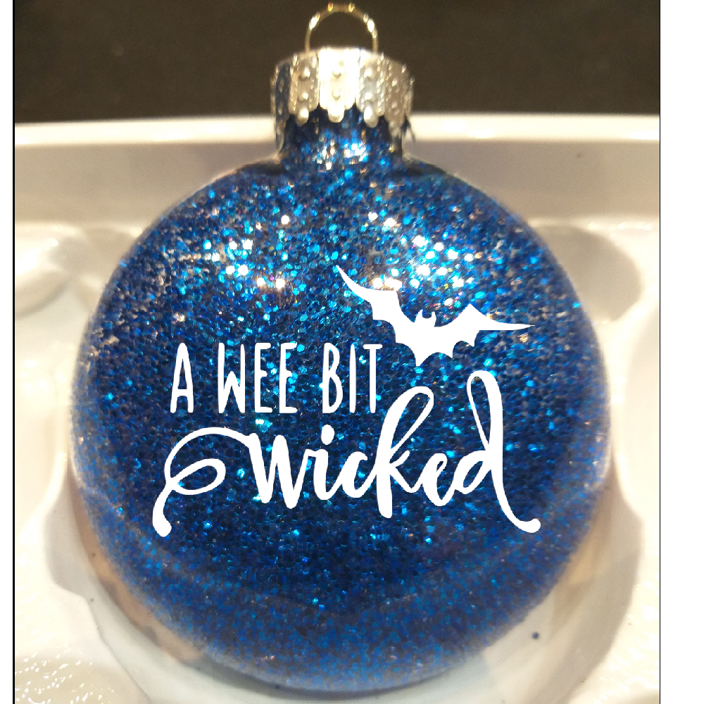 Wee Bit Wicked - Christmas Ornament