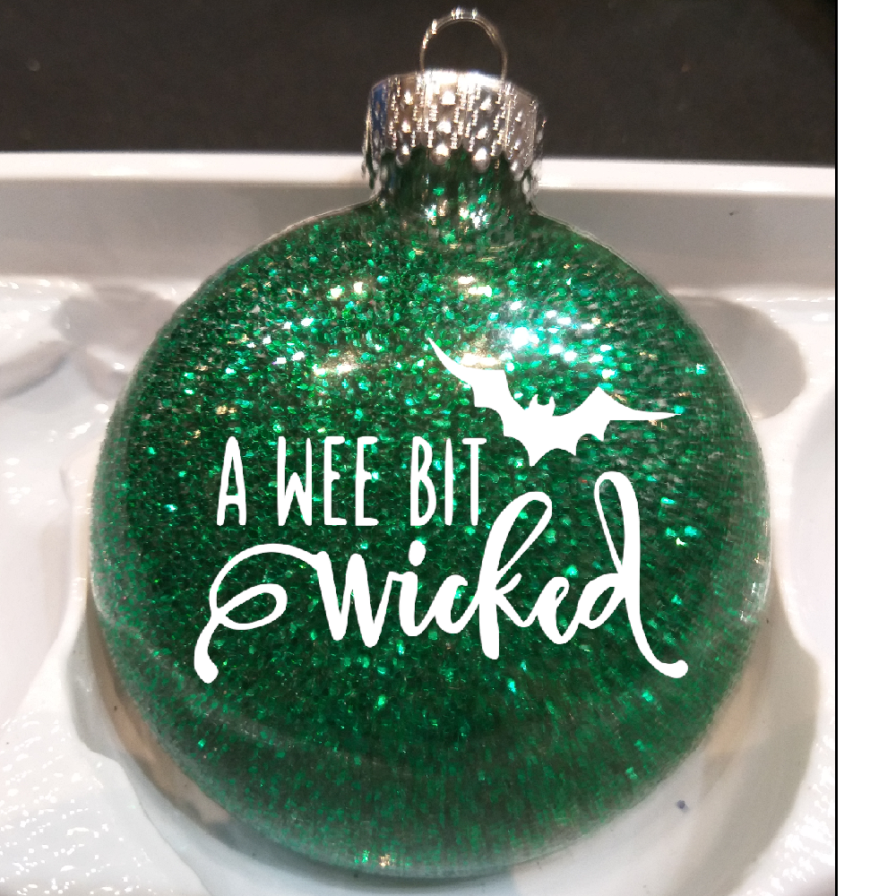 Wee Bit Wicked - Christmas Ornament