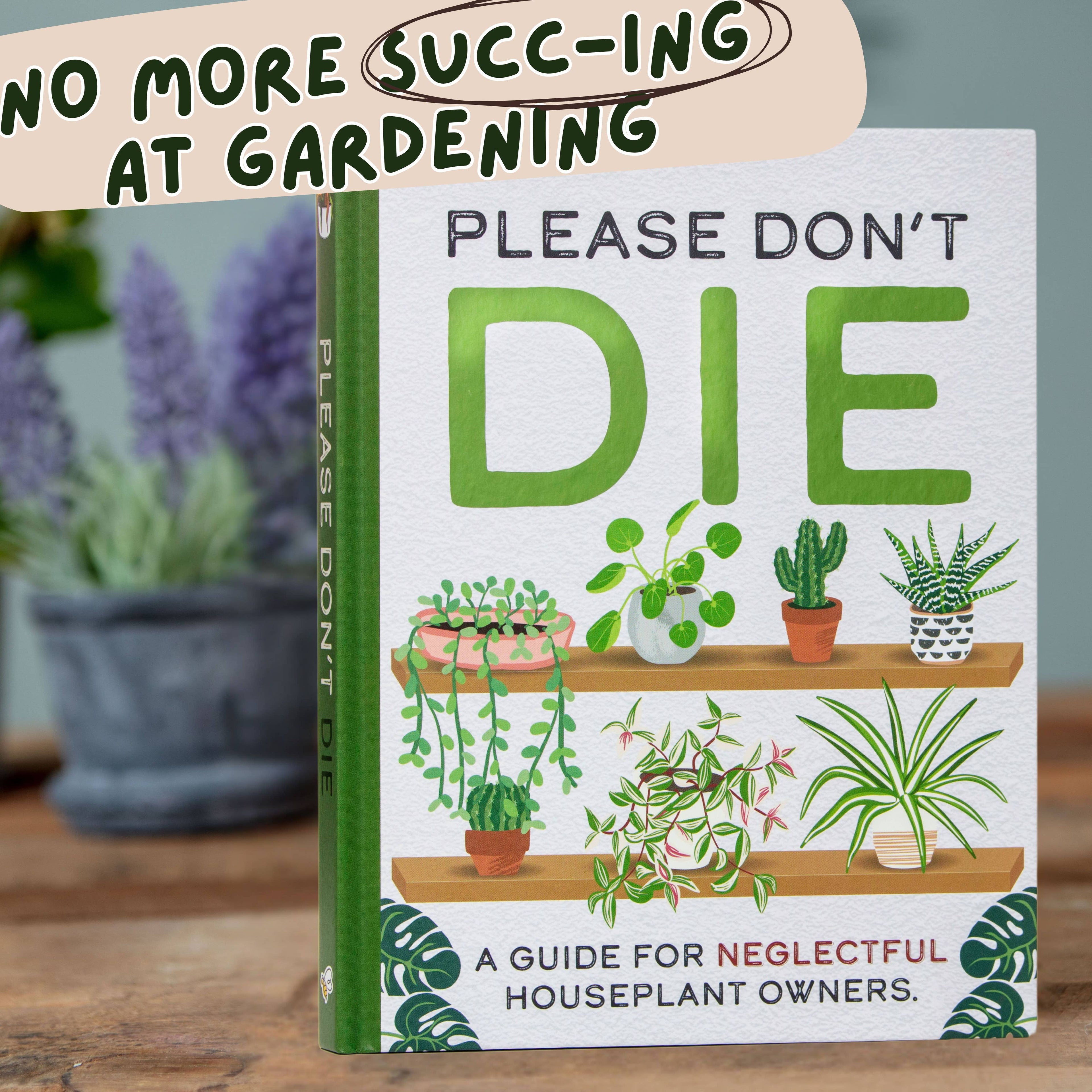 Please Don't Die - House Plants Guide Gift Book