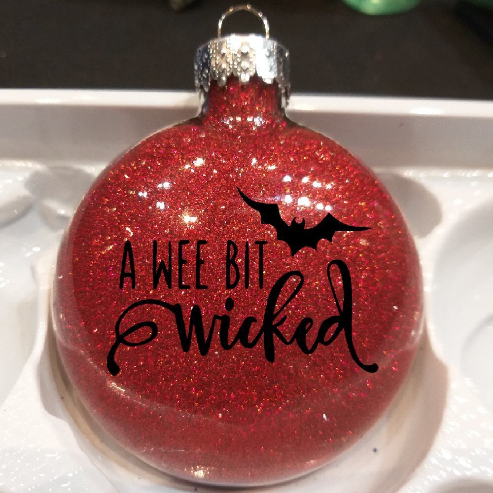 Wee Bit Wicked - Christmas Ornament