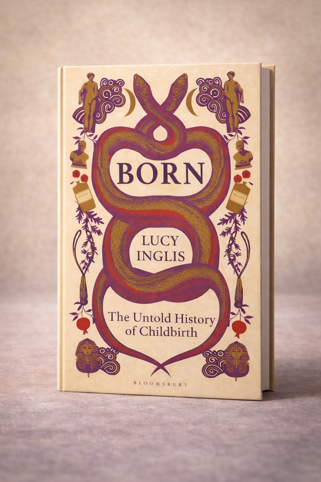Born: The Untold History of Childbirth by Lucy Inglis