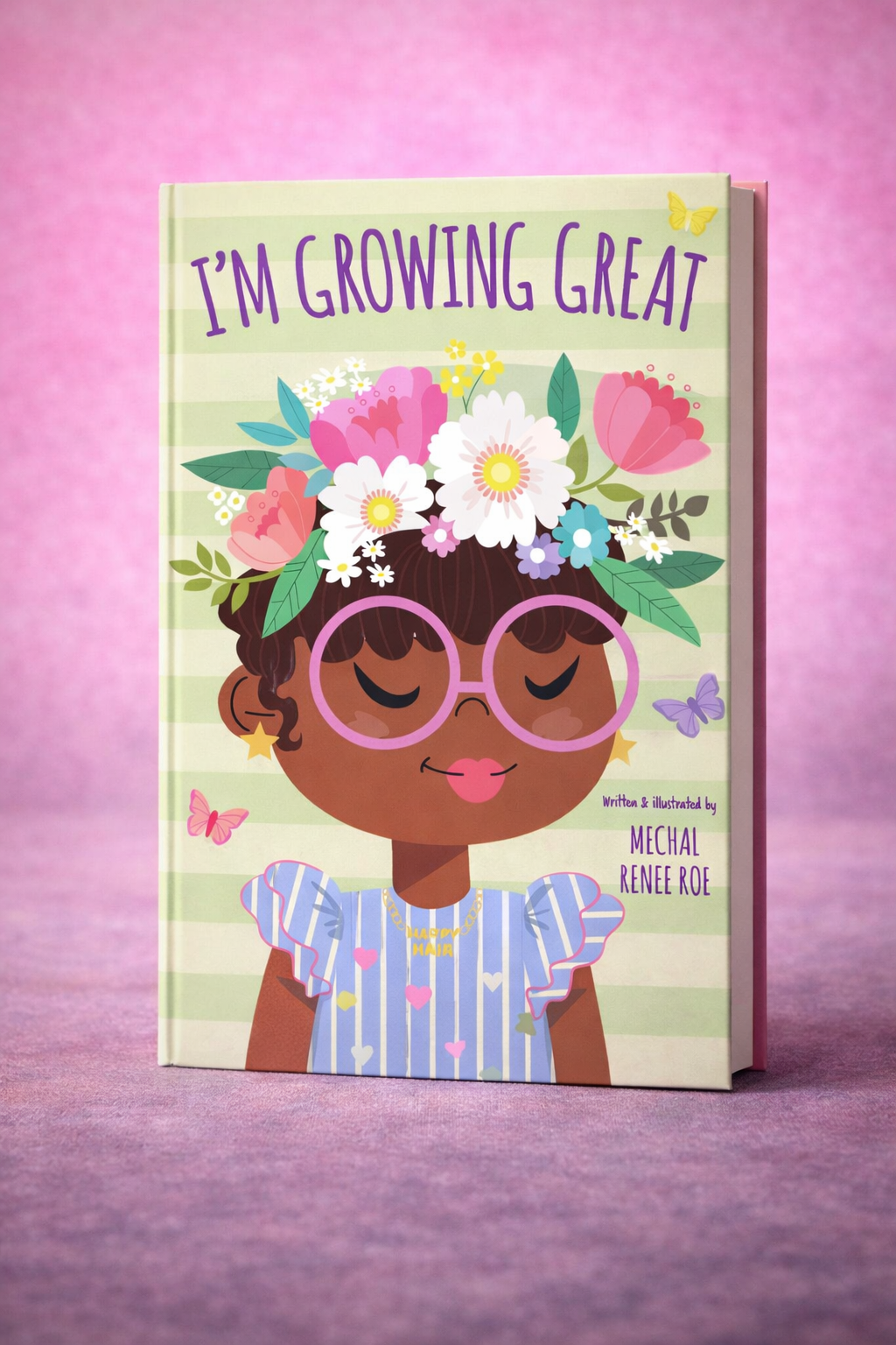 I'm Growing Great by Mechal Renee Roe