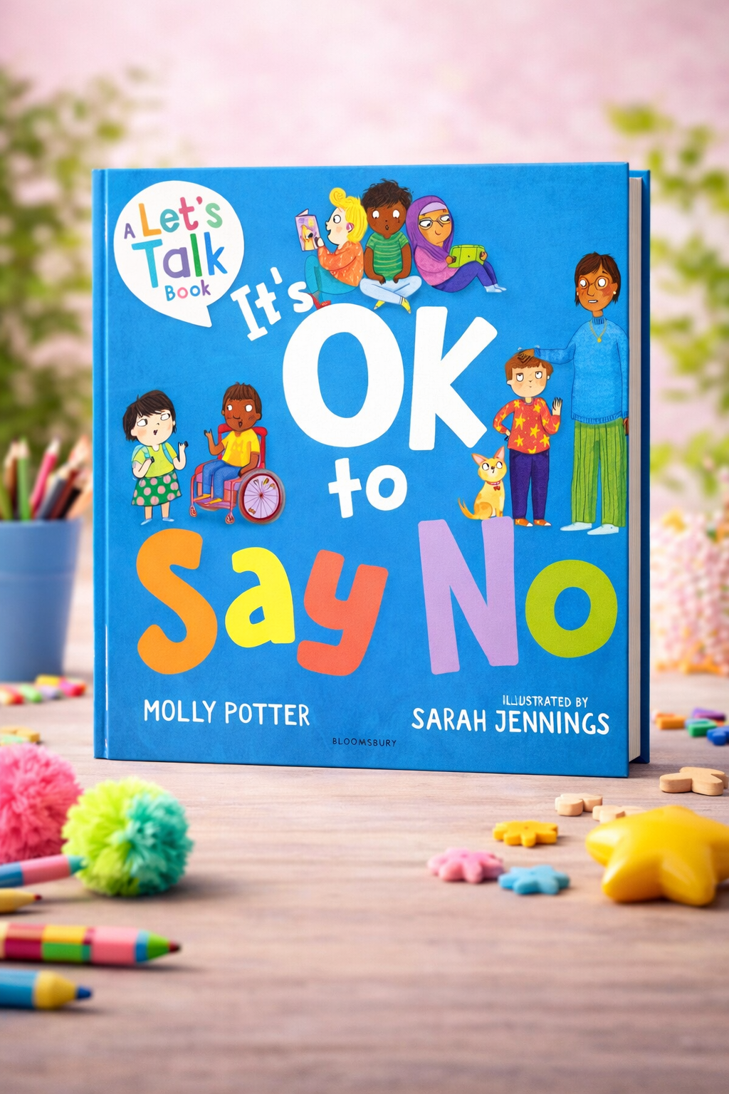 It's Ok To Say No by Molly Potter