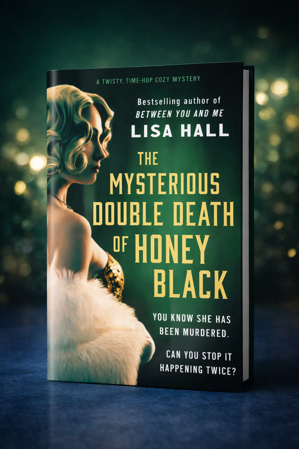 The Mysterious Double Death of Honey Black by Lisa Hall