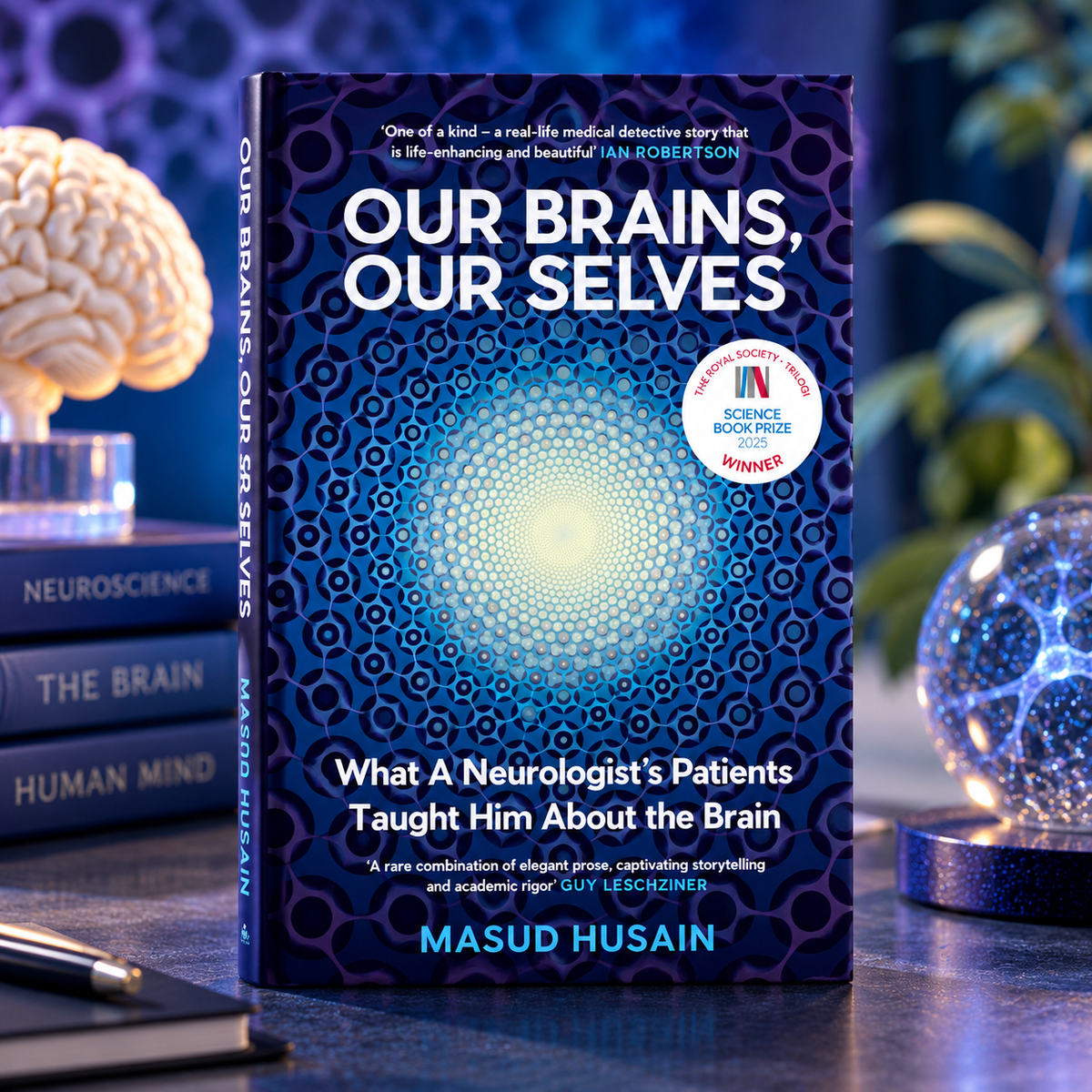 Our Brains, Our Selves by Masud Husain