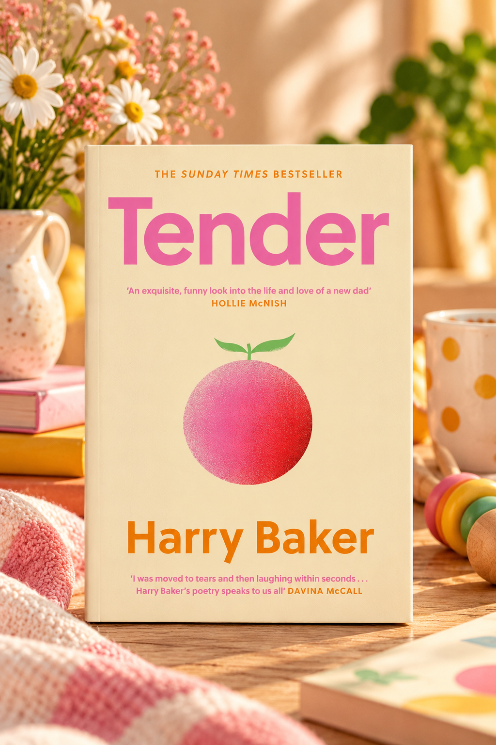 Tender: 100 Poems for the First 100 Days of Life by Harry Baker