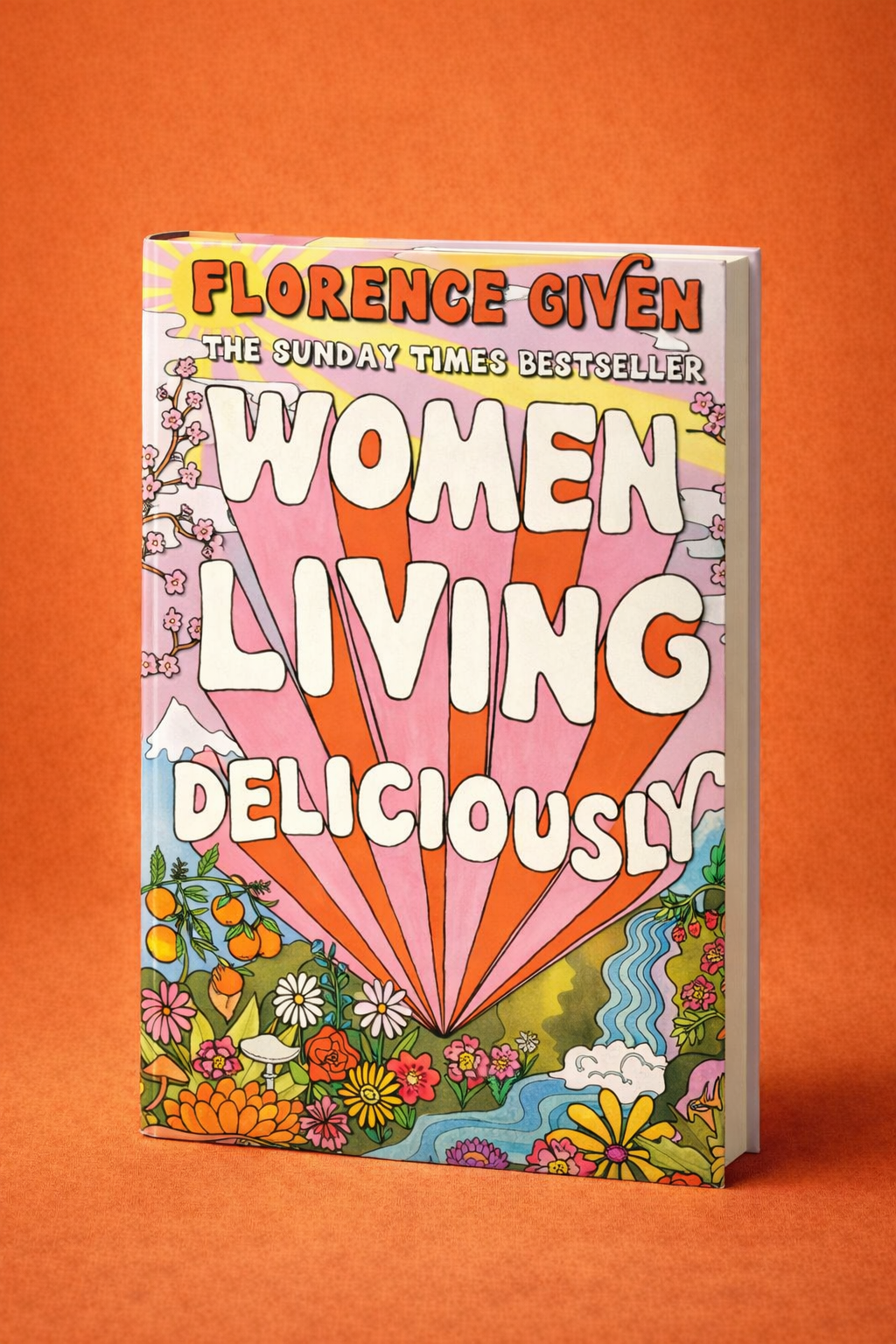 Women Living Deliciously by Florence Given