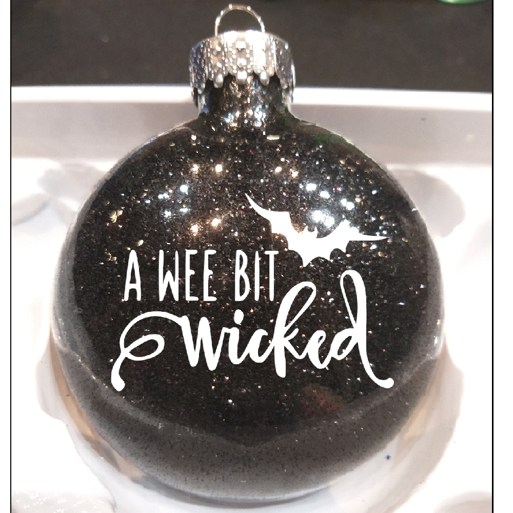 Wee Bit Wicked - Christmas Ornament