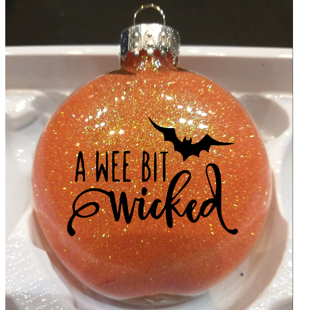 Wee Bit Wicked - Christmas Ornament