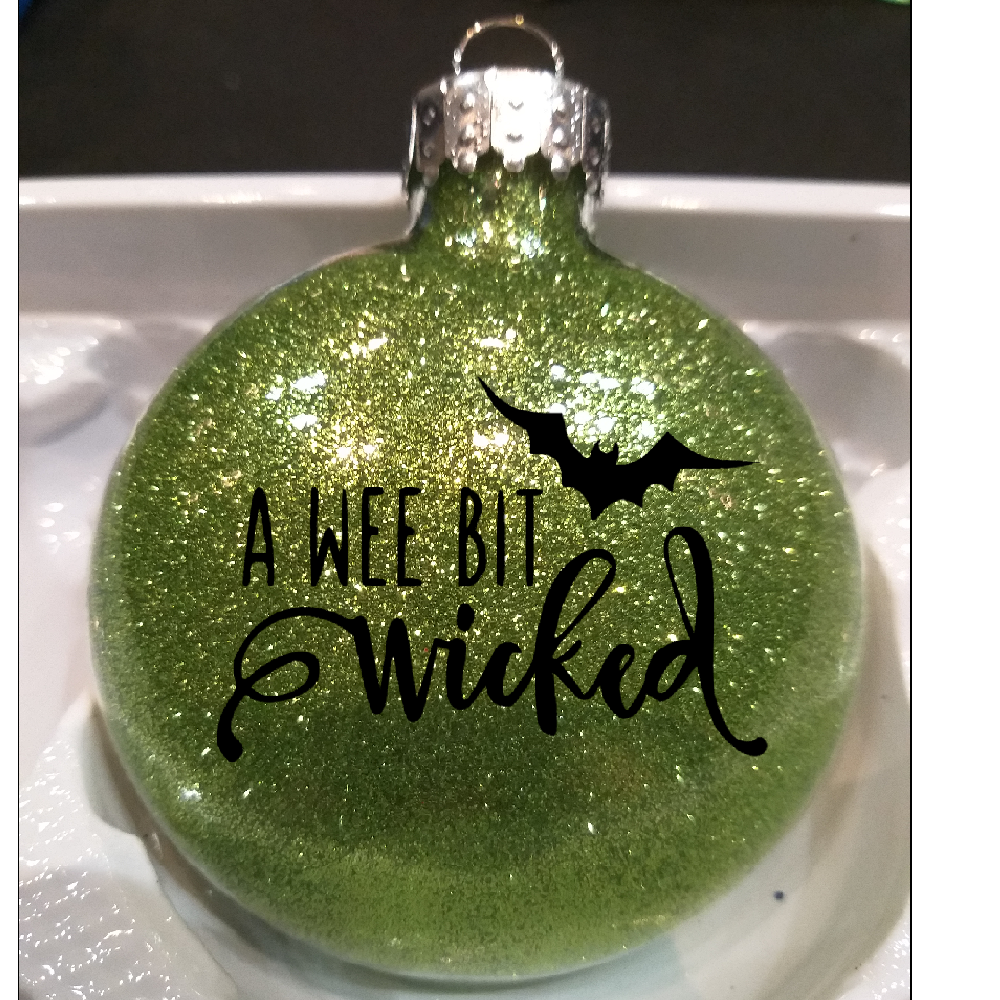 Wee Bit Wicked - Christmas Ornament